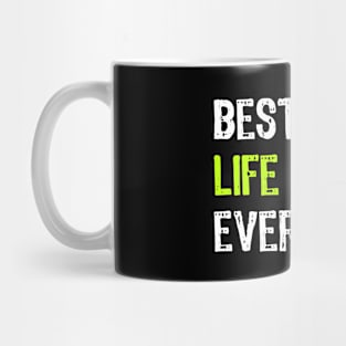 Best Life Coach Ever Funny Gift Mug